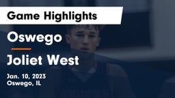 Oswego  vs Joliet West  Game Highlights - Jan. 10, 2023