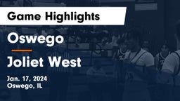 Oswego  vs Joliet West  Game Highlights - Jan. 17, 2024