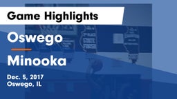Oswego  vs Minooka  Game Highlights - Dec. 5, 2017