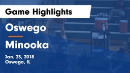 Oswego  vs Minooka  Game Highlights - Jan. 23, 2018
