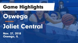 Oswego  vs Joliet Central  Game Highlights - Nov. 27, 2018