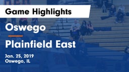 Oswego  vs Plainfield East  Game Highlights - Jan. 25, 2019