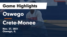 Oswego  vs Crete-Monee  Game Highlights - Nov. 27, 2021