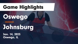 Oswego  vs Johnsburg  Game Highlights - Jan. 14, 2023