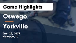 Oswego  vs Yorkville  Game Highlights - Jan. 28, 2023