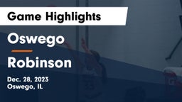 Oswego  vs Robinson  Game Highlights - Dec. 28, 2023