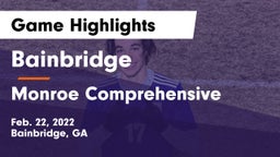 Bainbridge  vs Monroe Comprehensive  Game Highlights - Feb. 22, 2022