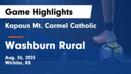 Kapaun Mt. Carmel Catholic  vs Washburn Rural Game Highlights - Aug. 26, 2023
