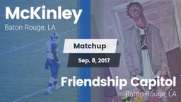 Matchup: McKinley  vs. Friendship Capitol  2017