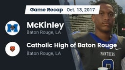 Recap: McKinley  vs. Catholic High of Baton Rouge 2017