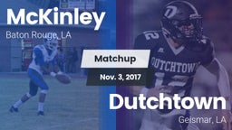 Matchup: McKinley  vs. Dutchtown  2017