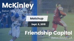 Matchup: McKinley  vs. Friendship Capitol  2018