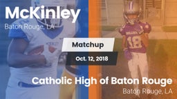 Matchup: McKinley  vs. Catholic High of Baton Rouge 2017