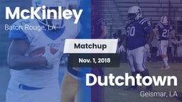 Matchup: McKinley  vs. Dutchtown  2017