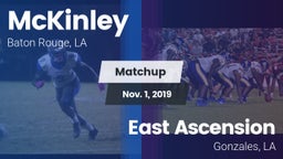 Matchup: McKinley  vs. East Ascension  2019