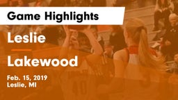 Leslie  vs Lakewood  Game Highlights - Feb. 15, 2019