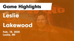 Leslie  vs Lakewood  Game Highlights - Feb. 18, 2020