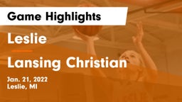 Leslie  vs Lansing Christian  Game Highlights - Jan. 21, 2022