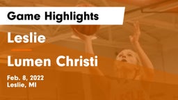 Leslie  vs Lumen Christi  Game Highlights - Feb. 8, 2022