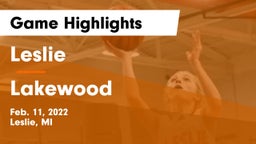 Leslie  vs Lakewood  Game Highlights - Feb. 11, 2022