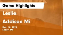 Leslie  vs Addison Mi Game Highlights - Dec. 18, 2023