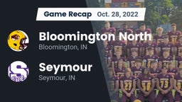 Recap: Bloomington North  vs. Seymour  2022