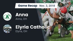 Recap: Anna  vs. Elyria Catholic  2018