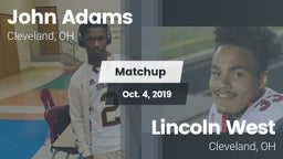 Matchup: John Adams High vs. Lincoln West  2019