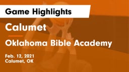 Calumet  vs Oklahoma Bible Academy Game Highlights - Feb. 12, 2021