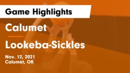 Calumet  vs Lookeba-Sickles  Game Highlights - Nov. 12, 2021