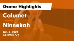 Calumet  vs Ninnekah  Game Highlights - Jan. 6, 2022