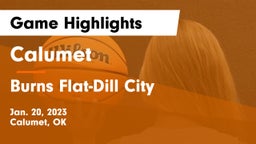 Calumet  vs Burns Flat-Dill City  Game Highlights - Jan. 20, 2023