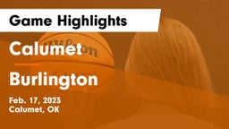 Calumet  vs Burlington  Game Highlights - Feb. 17, 2023