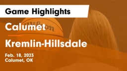 Calumet  vs Kremlin-Hillsdale  Game Highlights - Feb. 18, 2023