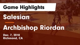 Salesian  vs Archbishop Riordan  Game Highlights - Dec. 7, 2018