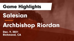 Salesian  vs Archbishop Riordan  Game Highlights - Dec. 9, 2021