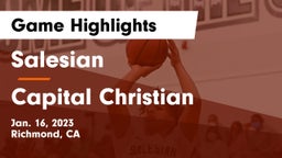 Salesian  vs Capital Christian  Game Highlights - Jan. 16, 2023
