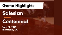 Salesian  vs Centennial  Game Highlights - Jan. 21, 2023