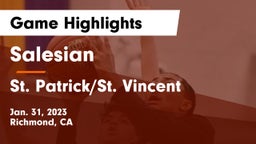 Salesian  vs St. Patrick/St. Vincent  Game Highlights - Jan. 31, 2023