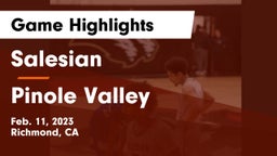 Salesian  vs Pinole Valley  Game Highlights - Feb. 11, 2023