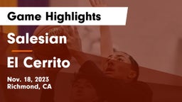 Salesian  vs El Cerrito  Game Highlights - Nov. 18, 2023