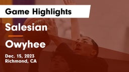 Salesian  vs Owyhee  Game Highlights - Dec. 15, 2023