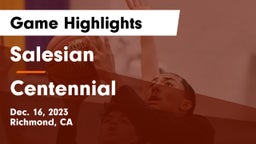 Salesian  vs Centennial  Game Highlights - Dec. 16, 2023