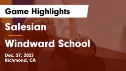 Salesian  vs Windward School Game Highlights - Dec. 27, 2023
