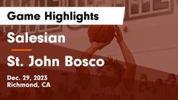Salesian  vs St. John Bosco  Game Highlights - Dec. 29, 2023