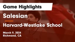 Salesian  vs Harvard-Westlake School Game Highlights - March 9, 2024