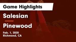 Salesian  vs Pinewood  Game Highlights - Feb. 1, 2020