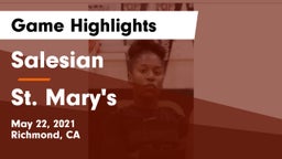 Salesian  vs St. Mary's  Game Highlights - May 22, 2021