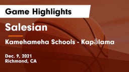 Salesian  vs Kamehameha Schools - Kapalama Game Highlights - Dec. 9, 2021