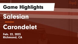 Salesian  vs Carondelet  Game Highlights - Feb. 22, 2023